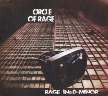 CD Circle Of Rage: Rage In D-Minor