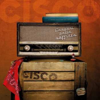 2LP Stefano "Cisco" Bellotti: Canzoni Dalla Soffitta