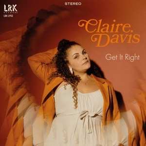LP Claire Davis: Get It Right