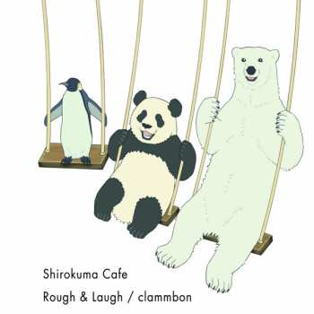 Album Clammbon: Rough & Laugh