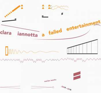 CD Clara Iannotta: A Failed Entertainment