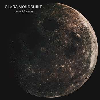 Album Clara Mondshine: Luna Africana