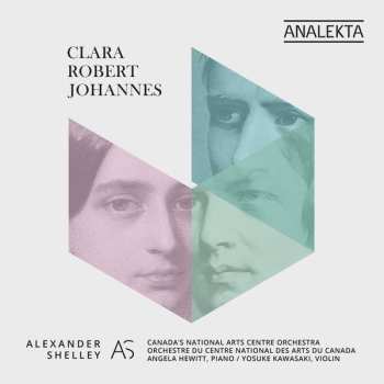 Album Robert Schumann: Clara Robert Johannes