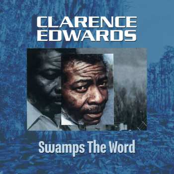 Album Clarence Edwards: Swamp's The Word 