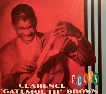 CD Clarence "Gatemouth" Brown: Rocks  DIGI