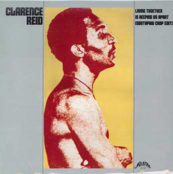 Album Clarence Reid: Living Together Is Keeping Us Apart