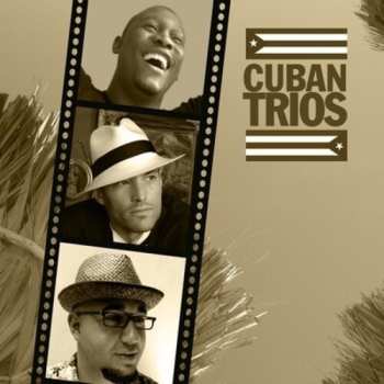 Album Classic Cuban Trios / Various: Classic Cuban Trios