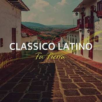 Album Classico Latino: Tu Tierra