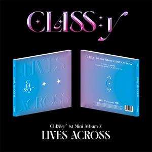 CD CLASS:y: Lives Across