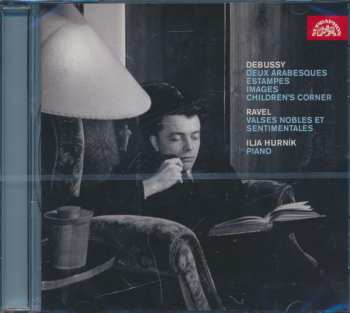 CD Claude Debussy: Deux Arabesques, Estampes, Images, Children's Corner, Valses Nobles Et Sentimentales