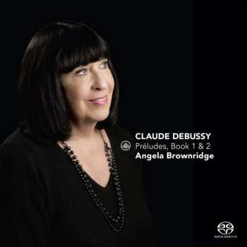 SACD Claude Debussy: Préludes, Book 1 & 2
