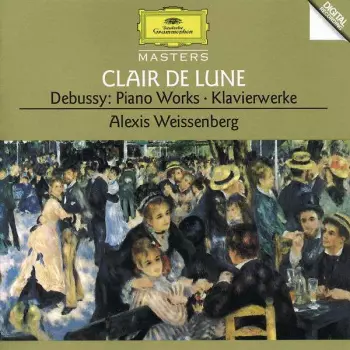 Suite Bergamasque - Children's Corner - Estampes - La Fille Aux Cheveux De Lin - La Plus Que Lente - Etude Pour Les Arpèges