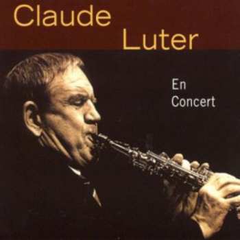 Album Claude Luter: En Concert