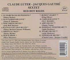 CD Claude Luter & Jacques Gauthé SEXTET: Red Hot Reeds 
