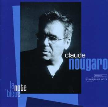 Album Claude Nougaro: La Note Bleue