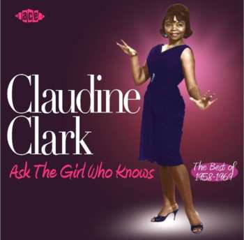 Album Claudine Clark: Ask The Girl Who Knows: Best Of 1958
