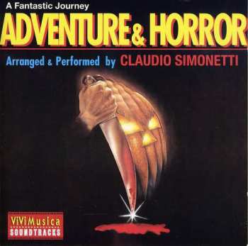 Album Claudio Simonetti: A Fantastic Journey (Adventure & Horror)