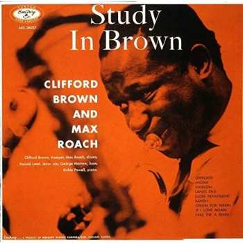 CD Clifford Brown And Max Roach: Study In Brown