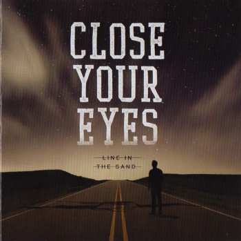 CD Close Your Eyes: Line In The Sand