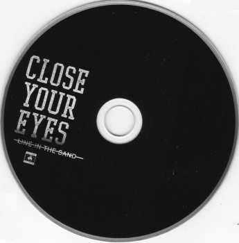 CD Close Your Eyes: Line In The Sand