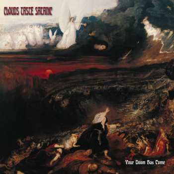 Album Clouds Taste Satanic: Your Doom Has Come