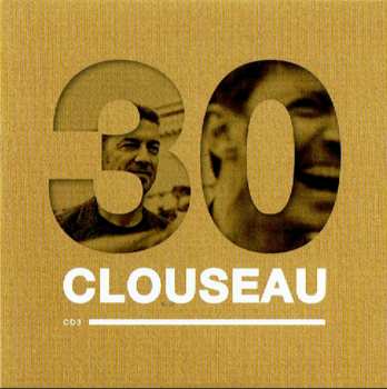 4CD/DVD/Box Set Clouseau: Clouseau30 (Deluxe Edition) DLX | LTD