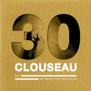 4CD/DVD/Box Set Clouseau: Clouseau30 (Deluxe Edition) DLX | LTD