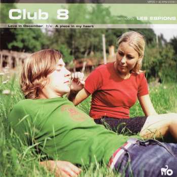 SP Club 8: Love In December / A Place In My Heart (Remixed By Les Espions) CLR