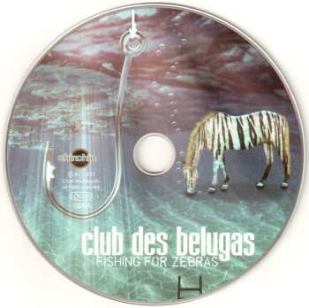 CD Club des Belugas: Fishing For Zebras