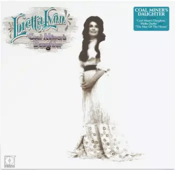 Loretta Lynn: Coal Miner's Daughter
