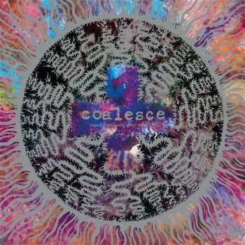 2LP Coalesce: There Is Nothing New Under The Sun + CLR