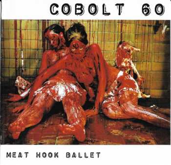 CD Cobolt 60: Meat Hook Ballet