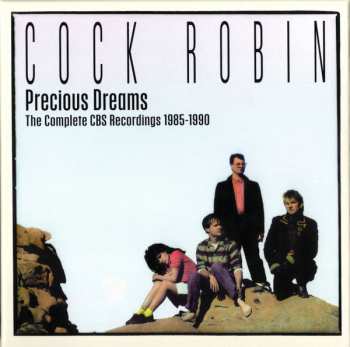 3CD/Box Set Cock Robin: Precious Dreams (The Complete CBS Recordings 1985-1990)