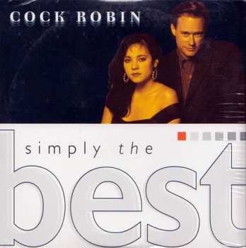 CD Cock Robin: Simply The Best