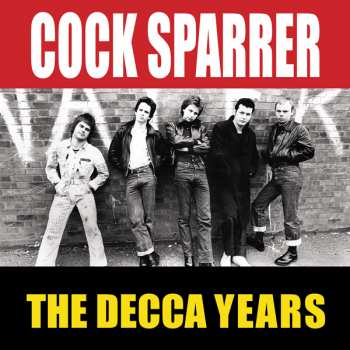Album Cock Sparrer: The Decca Years-vinyl Edition