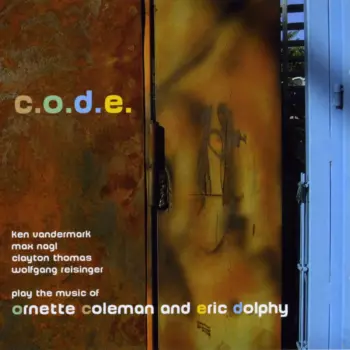 Play The Music Of Ornette Coleman And Eric Dolphy