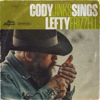 CD Cody Jinks: Cody Jinks Sings Lefty Frizzell
