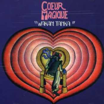 CD Coeur Magique: Wakan Tanka