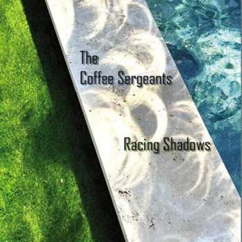 CD Coffee Sergeants: Racing Shadows