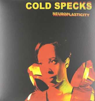 LP Cold Specks: Neuroplasticity