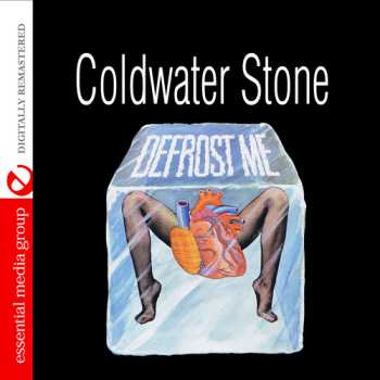 CD Coldwater Stone: Defrost Me