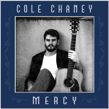 CD Cole Chaney: Mercy