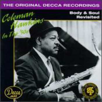 Album Coleman Hawkins: In The 50's (Body & Soul Revisited)