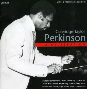 Coleridge-Taylor Perkinson: A Celebration