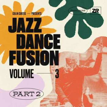 2LP Colin Curtis: Jazz Dance Fusion Volume 3 (Part 2)