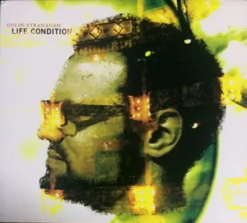Colin Stranahan: Life Condition