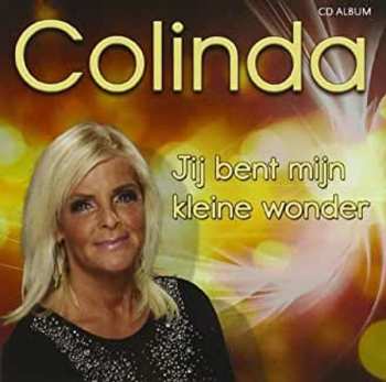 Album Colinda: Jij Bent Mijn Kleine Wonder