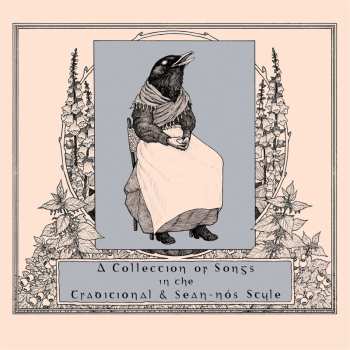 Album Collection Of Songs In The Traditional & Sean-nos: Collection Of Songs In The Traditional & Sean