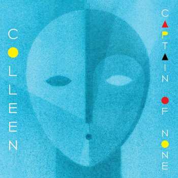 CD Colleen: Captain Of None