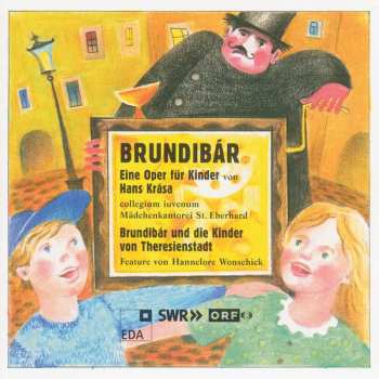 Album Collegium Iuvenum: Brundibár - Eine Oper Für Kinder / Brundibár Und Die Kinder von Theresienstadt - Feature von Hannelore Wonschick